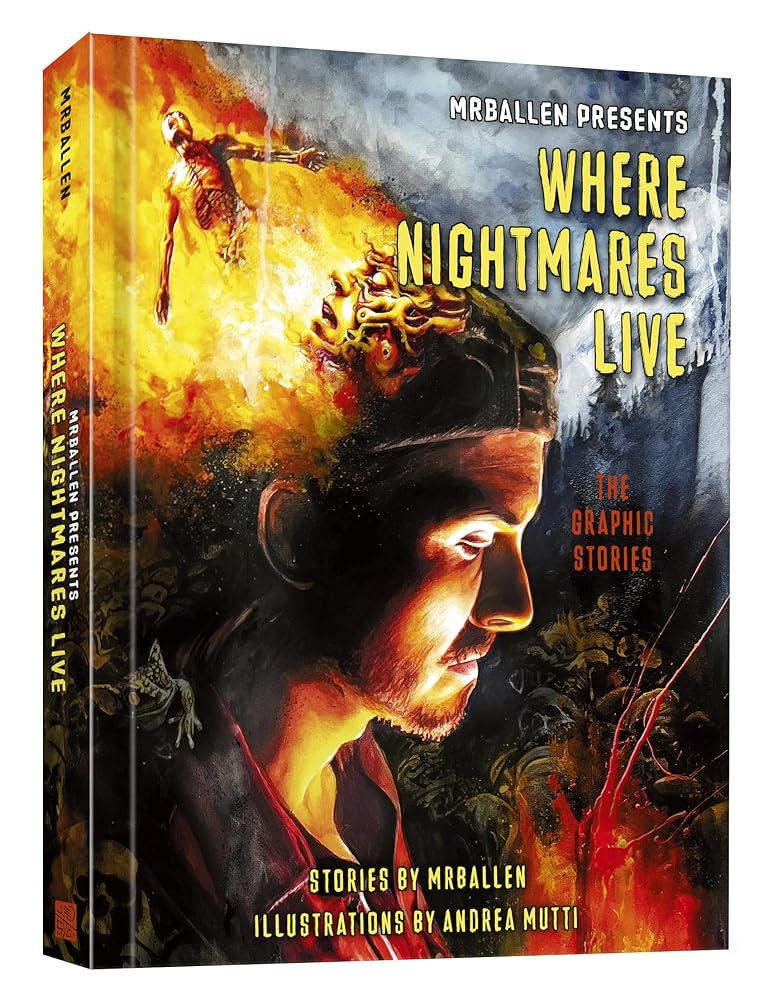 MrBallen Presents: Where Nightmares Live: The Graphic Stories (MrBallen Graphic Stories) cover image