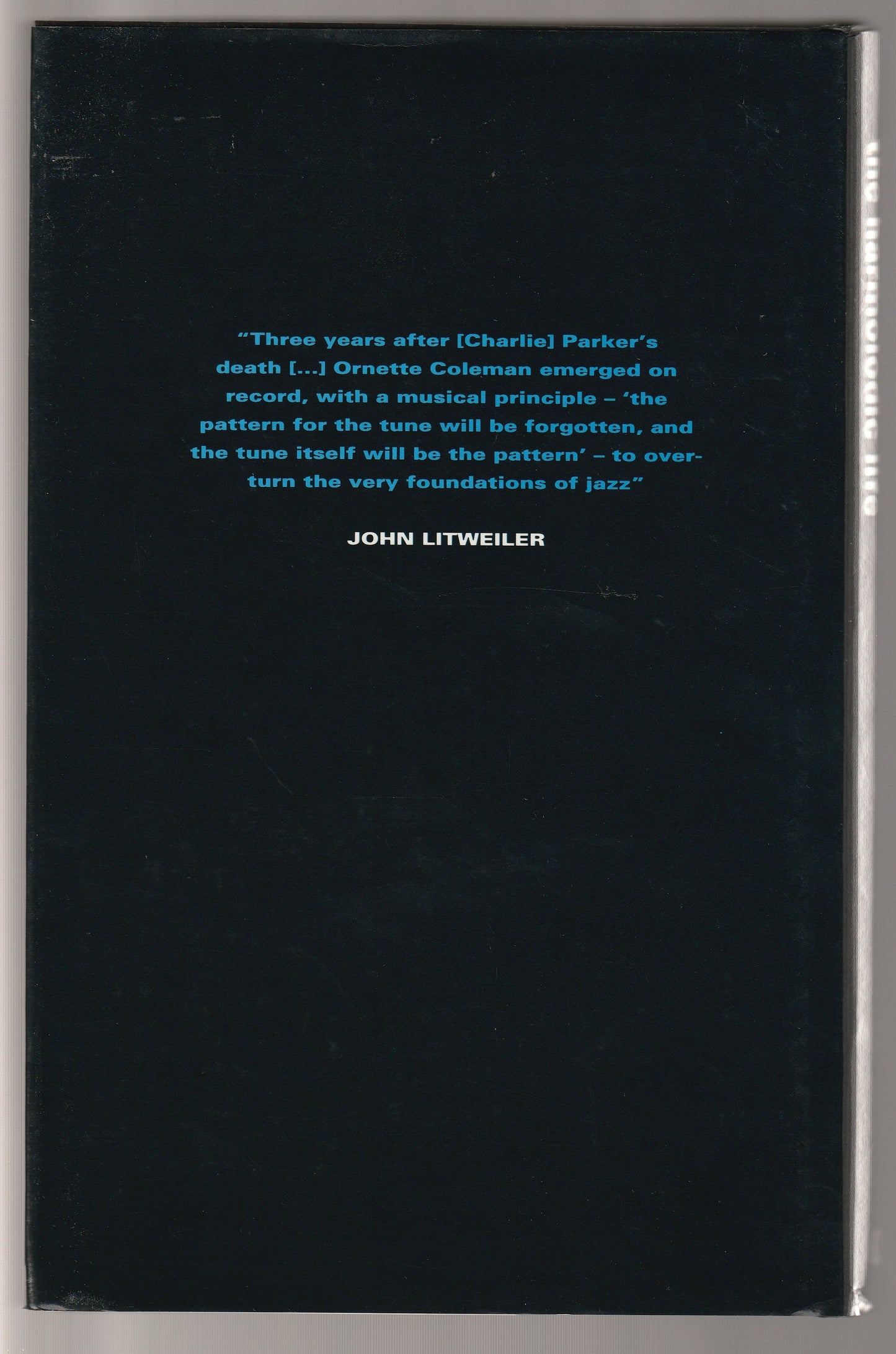 Ornette Coleman: The Harmolodic Life