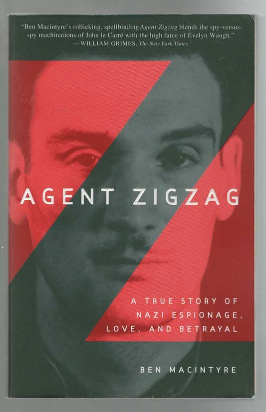 Agent Zigzag Adventure Espionage History Military Military History Nonfiction Spy World War 2 World War Two Books