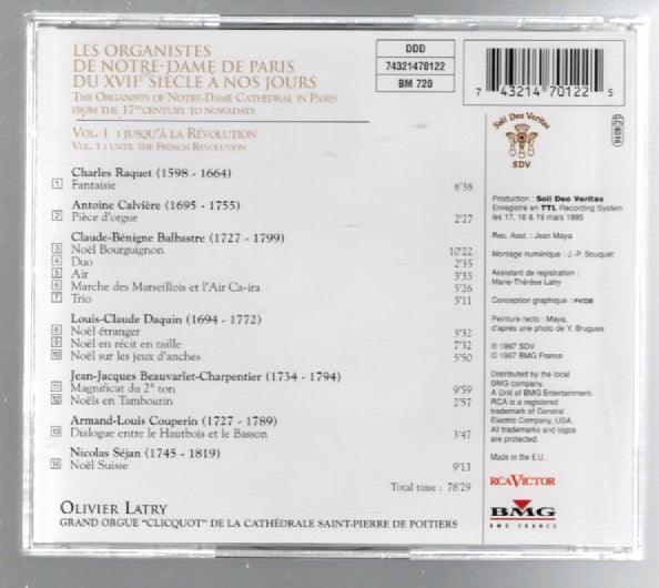 The Organs Of Notre-Dame Cathedral In Paris From The 17th Century To NowadaysVol. 1 Classical Music CD
