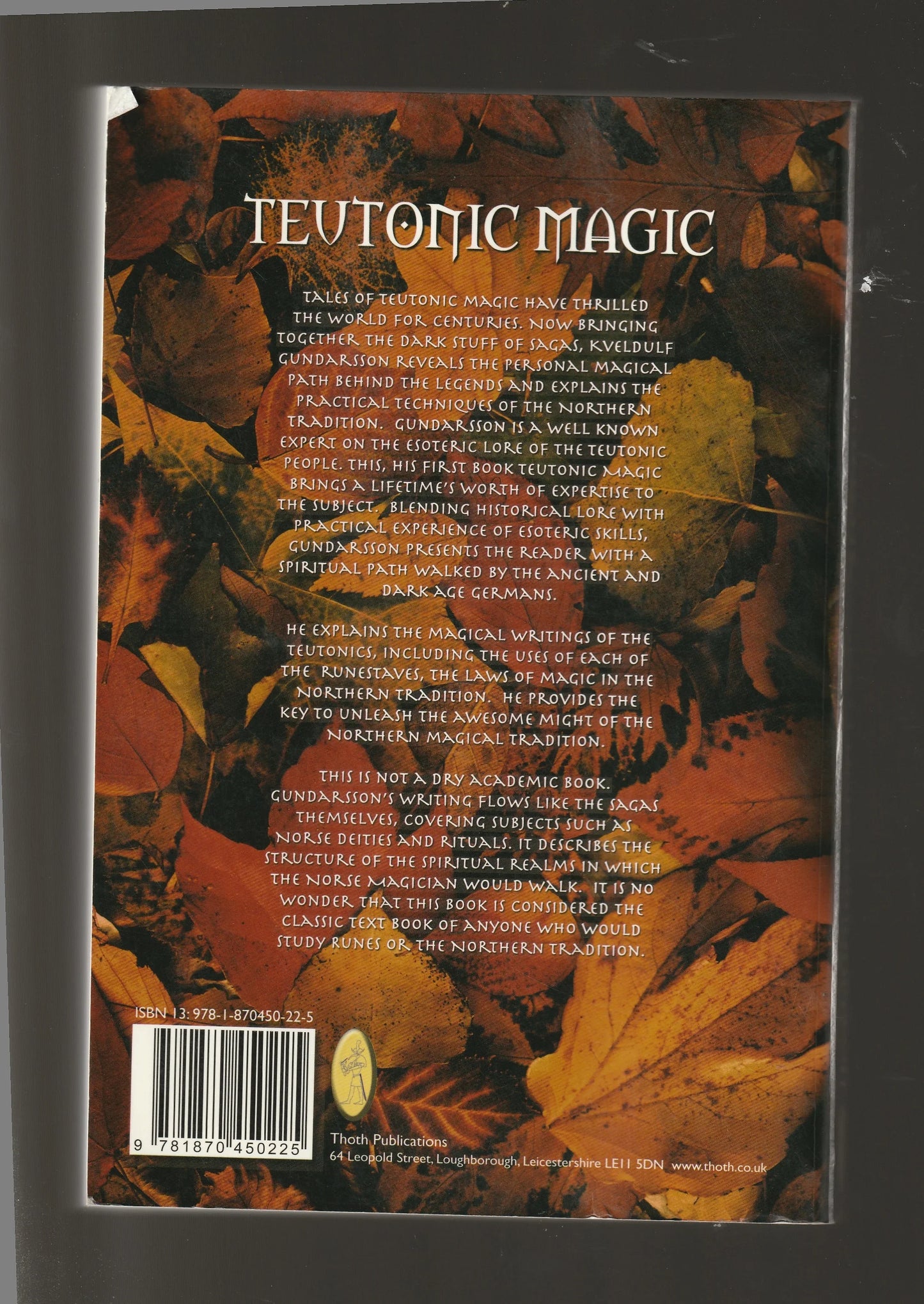 Tevtonic Magic: A Guide To Germanic Divination Lore And Magic