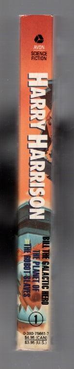 Bill The Galactic Hero The Planet Of The Robot Slaves - Hasberts