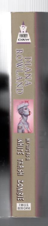 My Life As A White Trash Zombie fantasy science fiction Urban Fantasy used Books