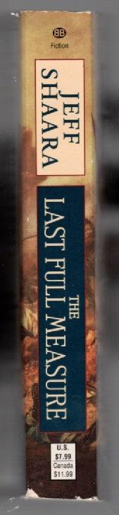 The Last Full Measure historical fiction Military Fiction paperback used book