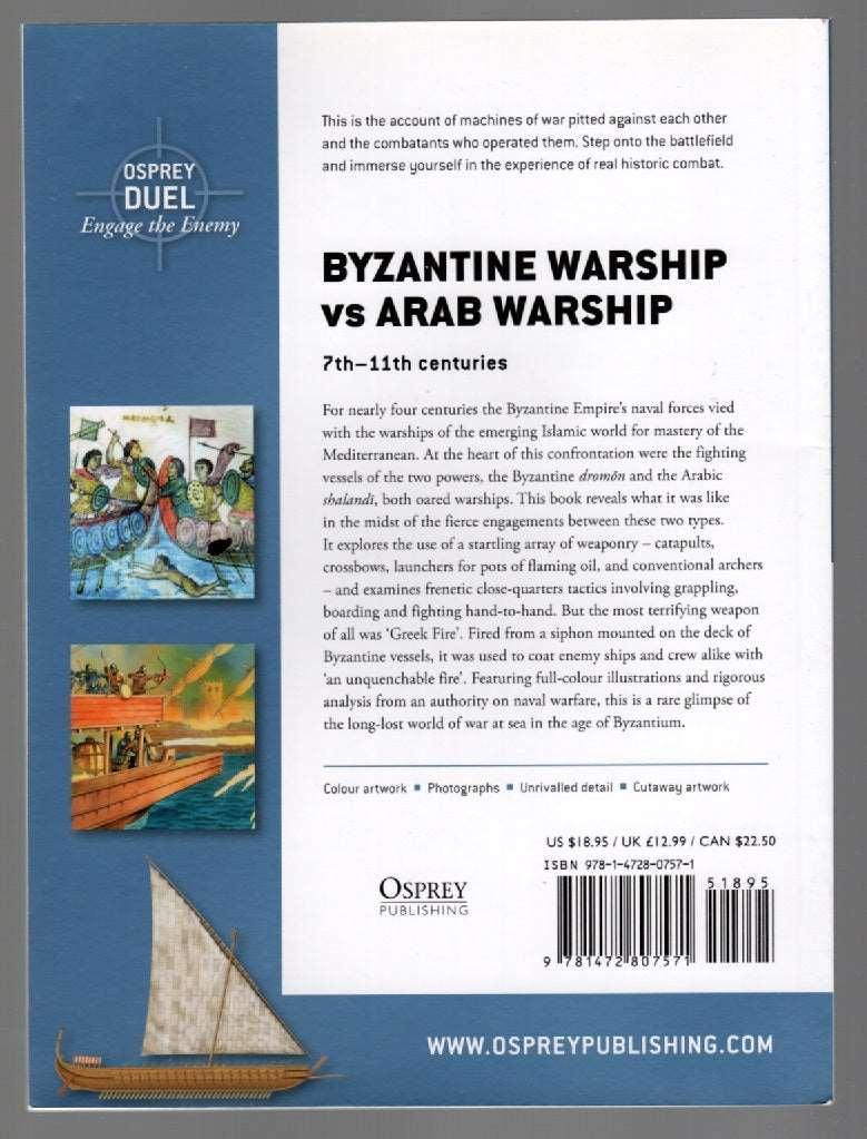 Byzantine Warship Vs. Arab Warship 7th-11th centuries Nautical History Nonfiction paperback reference used book