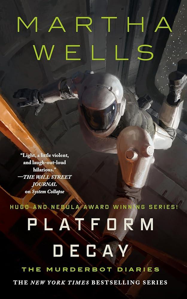 Platform Decay (The Murderbot Diaries, 8) cover image