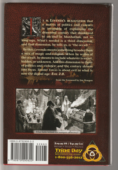 Sinister Forces:  A Grimoire of American Political Witchcraft
