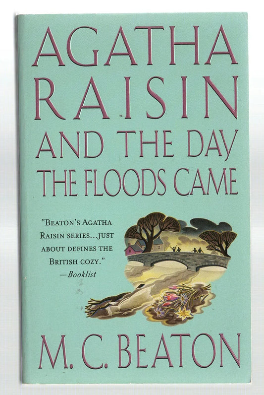 Agatha Raisin and the Day the Floods Came British Literature Cozy Mystery crime Humor murder mystery mystery mystery thriller used Books