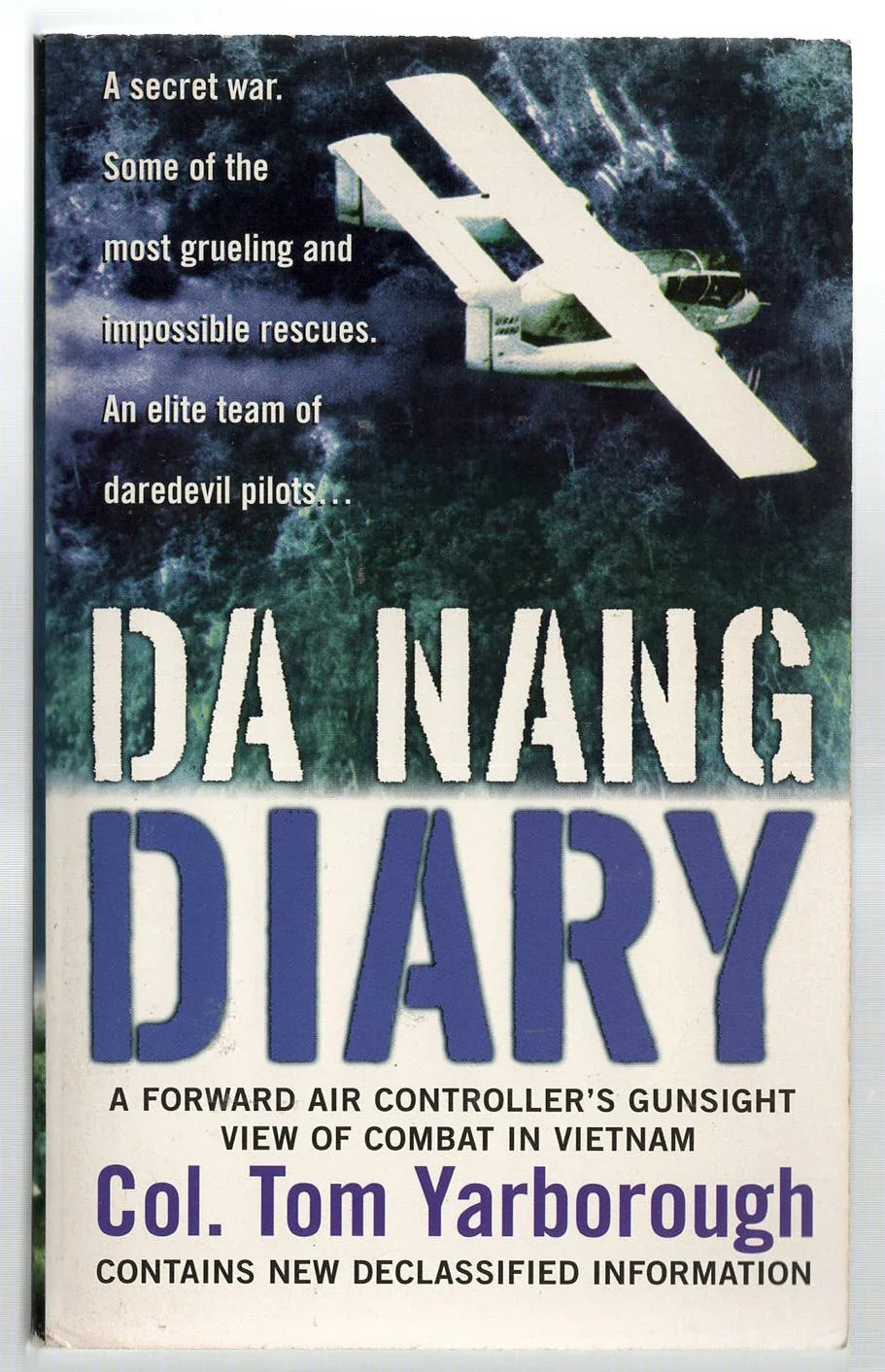 Da Nang Diary: A Forward Air Controller's Gunsight View of Combat in Vietnam Autobiography biography History Military Military History Military Non-Fiction used War Books