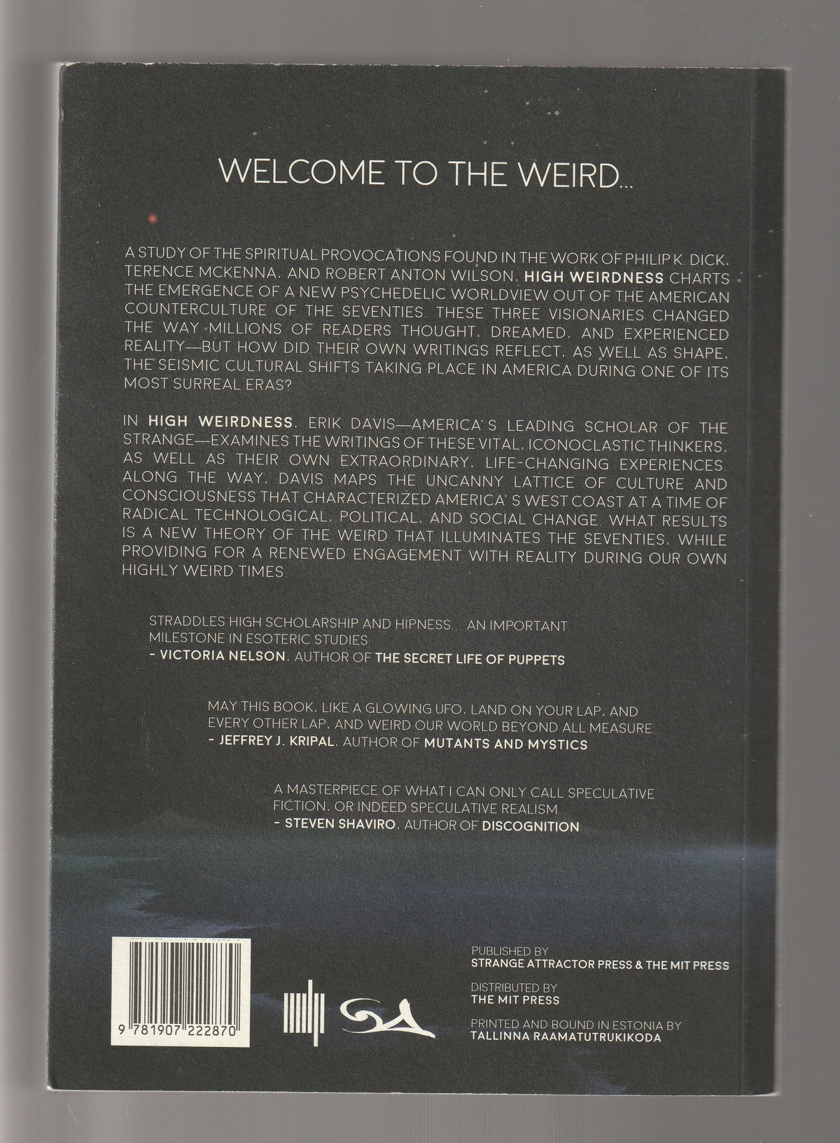 High Weirdness: Drugs, Esoterica, and Visionary Experiences in the Seventies