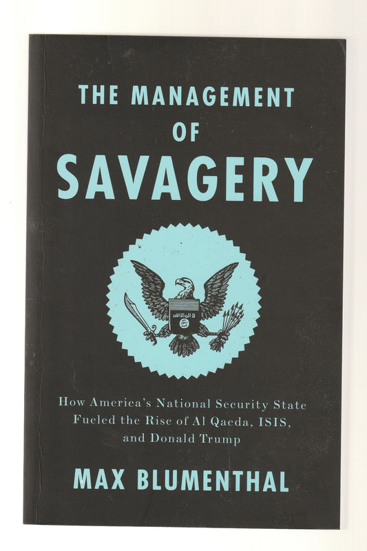 The Management of Savagery