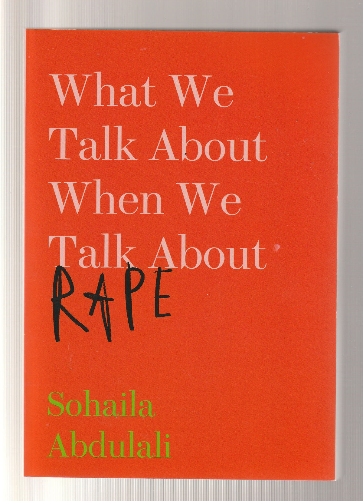 What We Talk About When We Talk About Rape