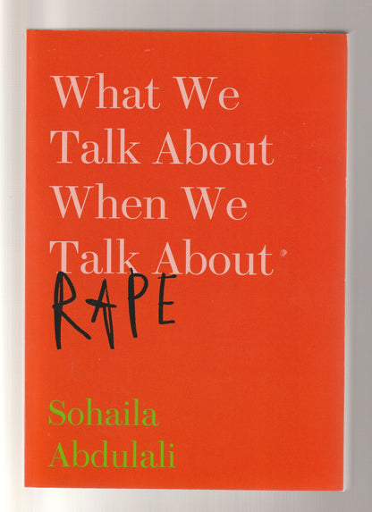What We Talk About When We Talk About Rape