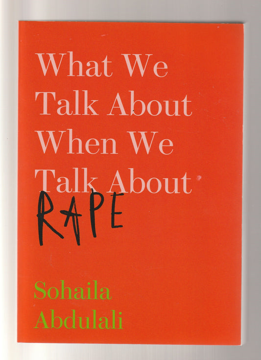 What We Talk About When We Talk About Rape
