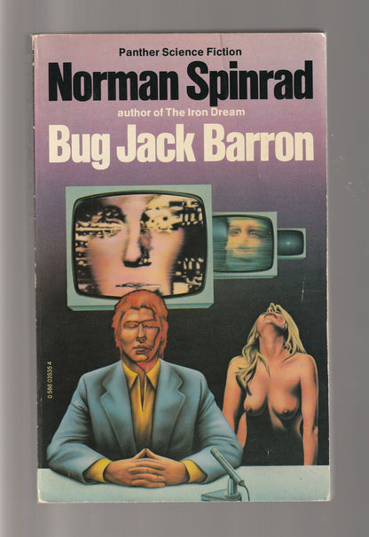 Bug Jack Barron books Cyberpunk Dystopia dystopian fantasy fiction Novels paperback Politics Satire Sci-Fi Sci-fi fantasy science fiction Science Fiction Fantasy Speculative Fiction used Books