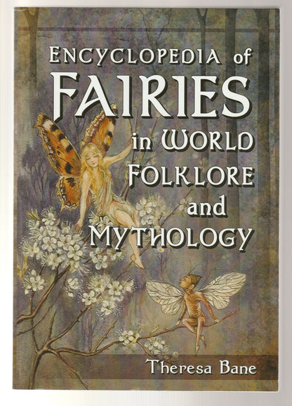 Encyclopedia Of Fairies In World Folklore And Mythology