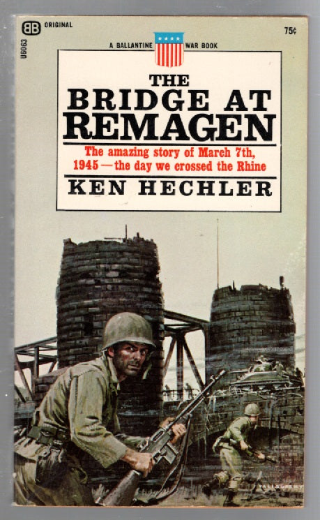 The Bridge At Remagen Action History Military Military History Military Non-Fiction Nonfiction War World War 2 World War Two Books