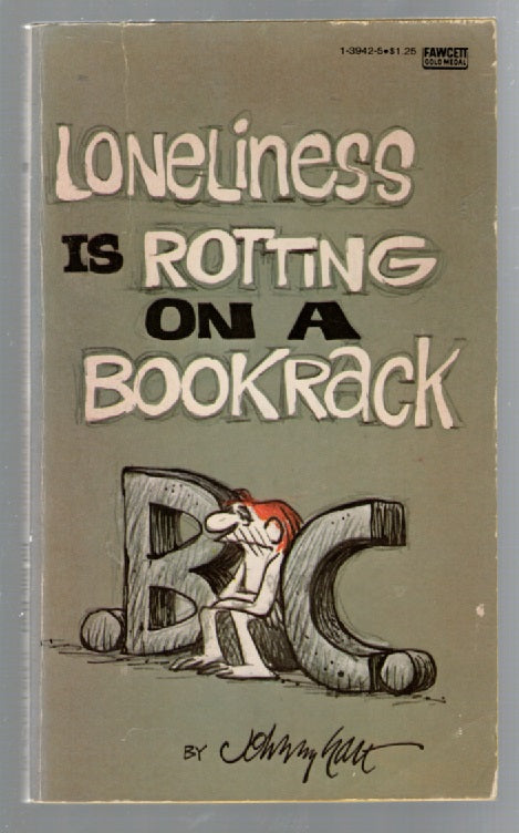 Loneliness Is Rotting On A Bookrack Cartoon Comedy Comic Strip Funny Humor Books