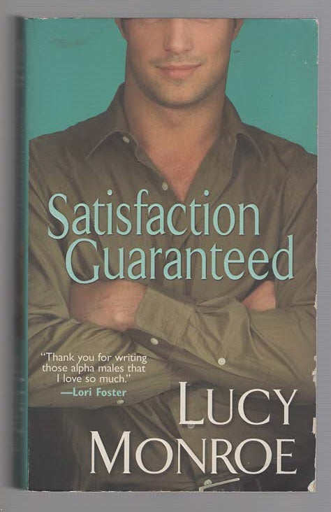 Satisfaction Guaranteed Contemporary Romance Romance Romantic Suspense Books