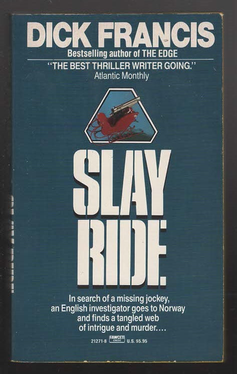 Slay Ride Adventure crime Crime Fiction Crime Thriller Detective Detective Fiction mystery mystery thriller Suspense Books