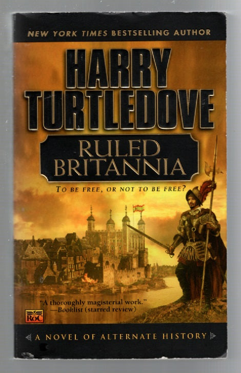 Ruled Britannia Alternate History historical fiction science fiction Books