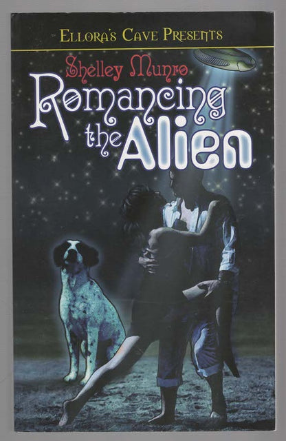 Romancing The Alien Adventure Alien Dog Romance Romantic Suspense science fiction Books