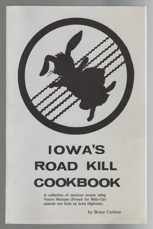 Iowa's Road Kill Cookbook