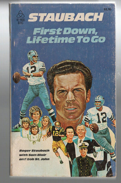 Staubach - First Down, Lifetime To Go