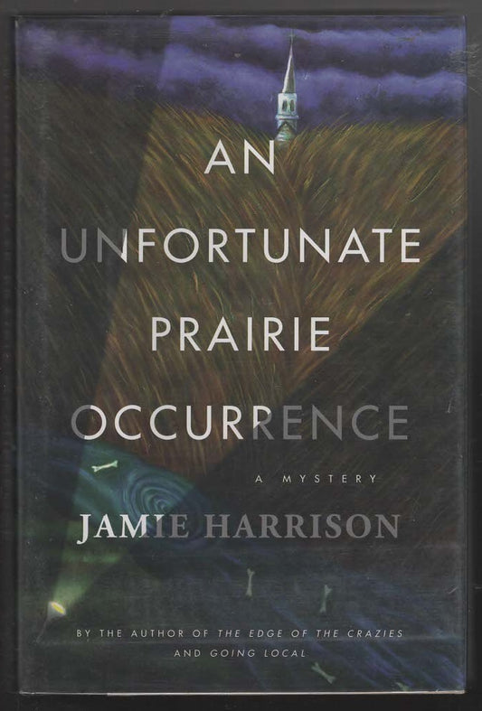 An Unfortunate Prairie Occurrence Adventure Cozy Mystery crime Crime Comedy Crime Fiction Crime Thriller Detective Detective Fiction Humor mystery mystery thriller Books