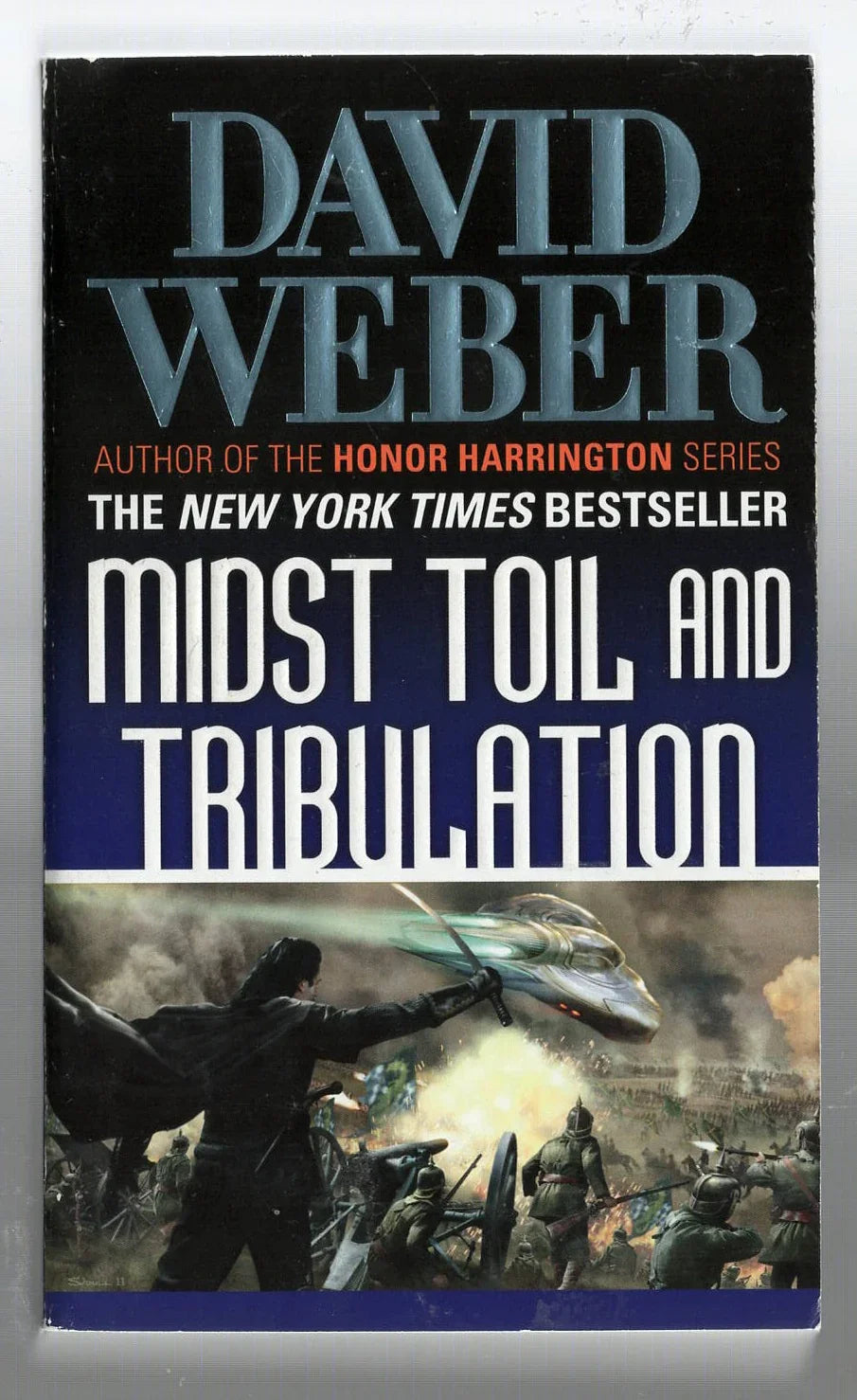Midst Toil and Tribulation Military Fiction Military Science Fiction Post Apocalyptic science fiction Space Opera used War Books