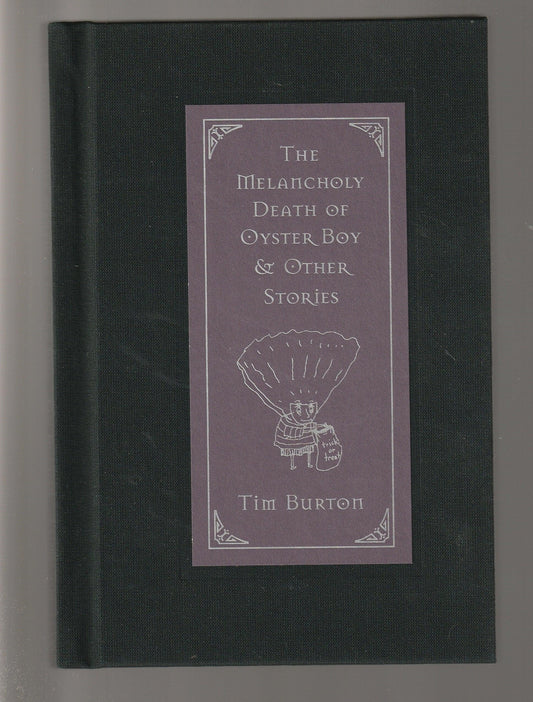 The Melancholy Death Of Oyster Boy & Other Stories