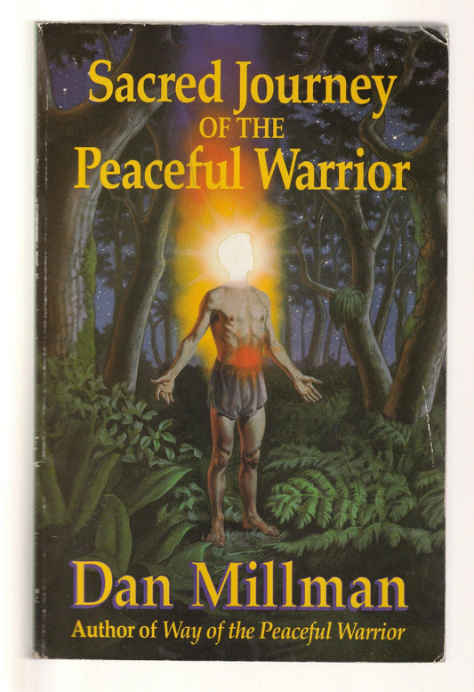 Sacred Journey Of The Peaceful Warrior Body Mind Spirit metaphysical metaphysics new age paperback Philosophy Self Help spiritual Spiritualism Spirituality used Books