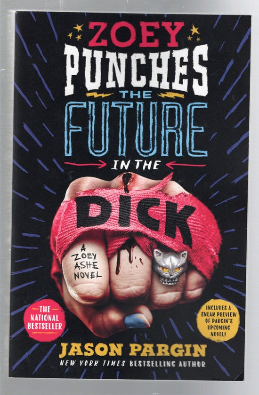 Zoey Punches The Future In The Dick new paperback science fiction staffpicks Books