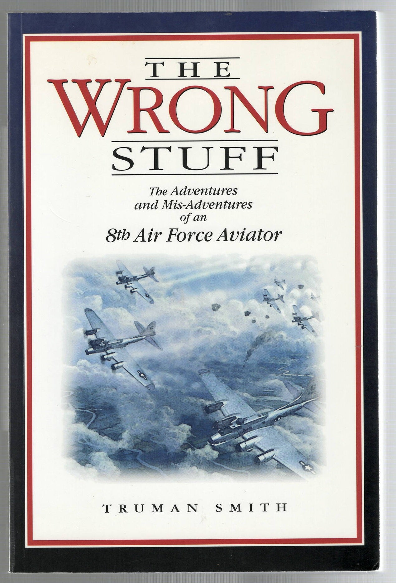 The Wrong Stuff