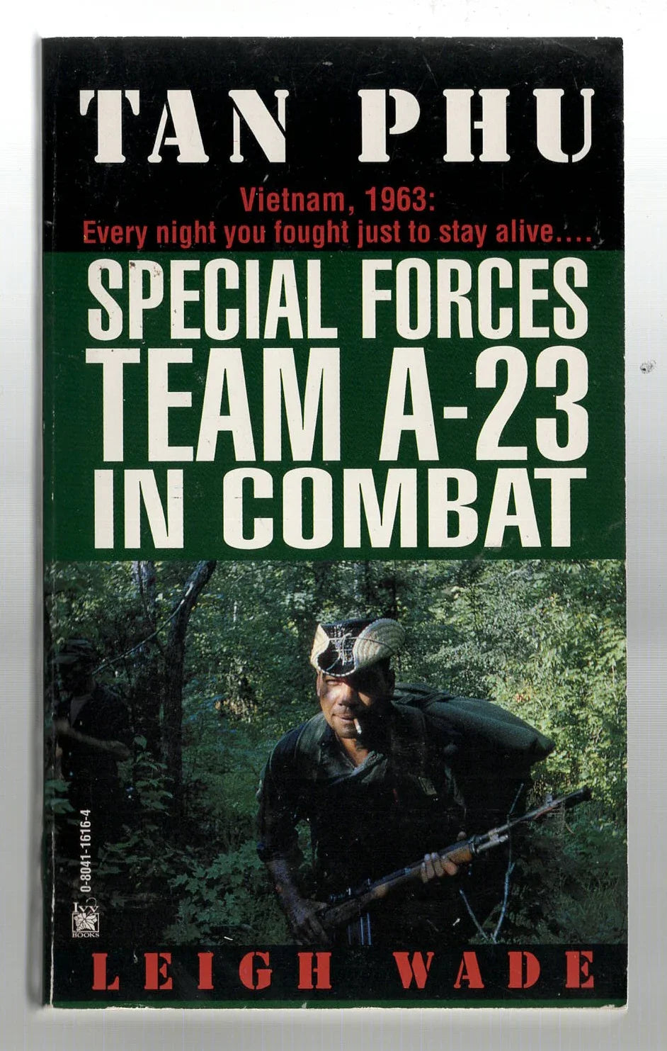 Tan Phu: Special Forces Team A-23 in Combat Military Military History used Vietnam War War Books