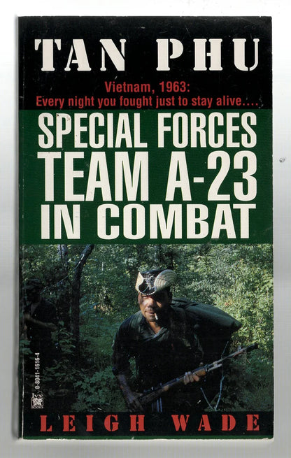 Tan Phu: Special Forces Team A-23 in Combat Military Military History used Vietnam War War Books