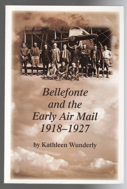 Bellefonte And The Early Air Mail