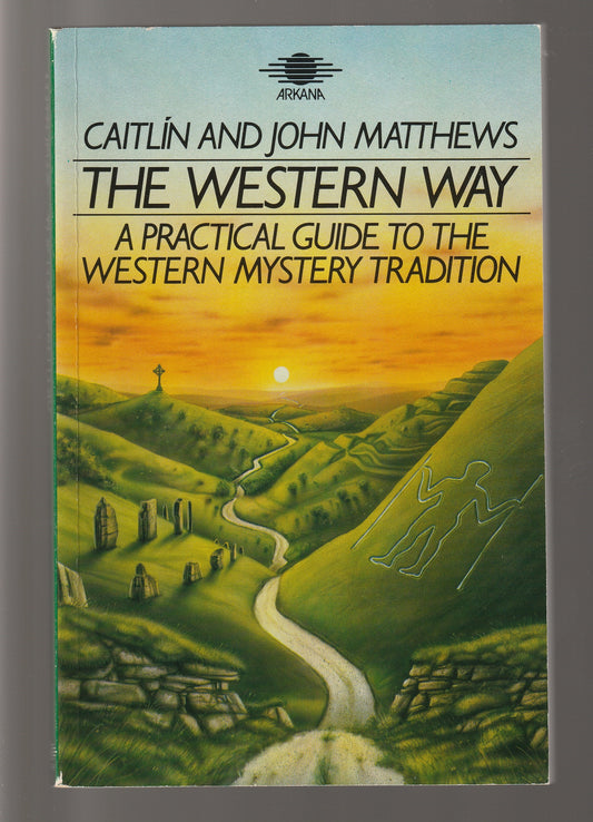 The Western Way Body Mind Spirit magic magick metaphysical metaphysics paperback Paranormal Religion spiritual Spiritualism Spirituality used Books