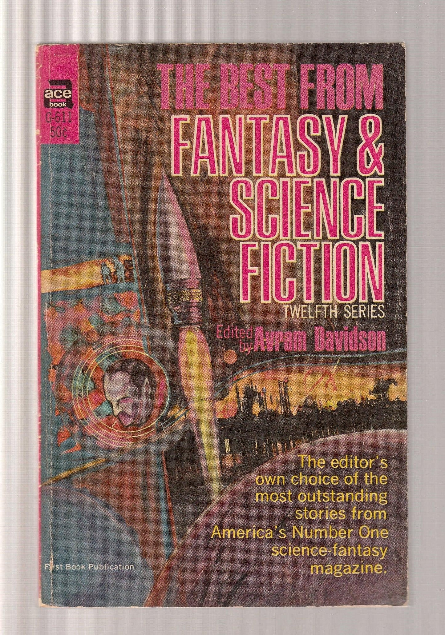 The Best From Fantasy And Science Fiction anthology Classic Science Fiction Collections paperback Sci-Fi Sci-Fi Mystery science fiction Science Fiction Fantasy Short Stories Short Story Collection used Vintage Books