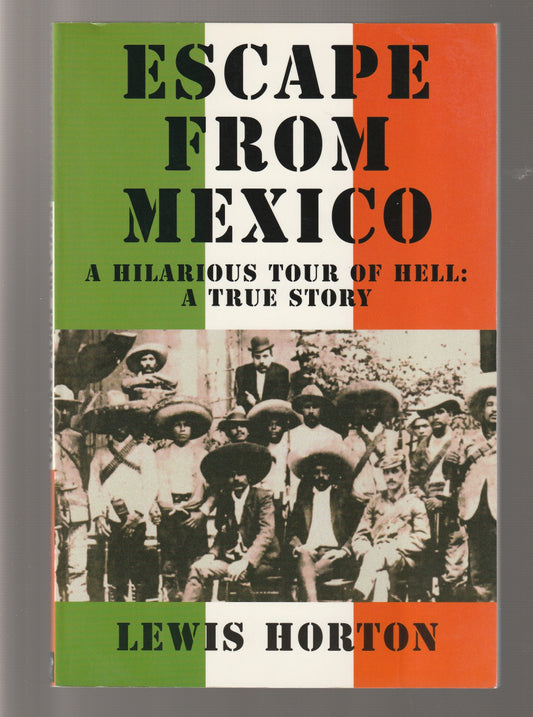 Escape From Mexico