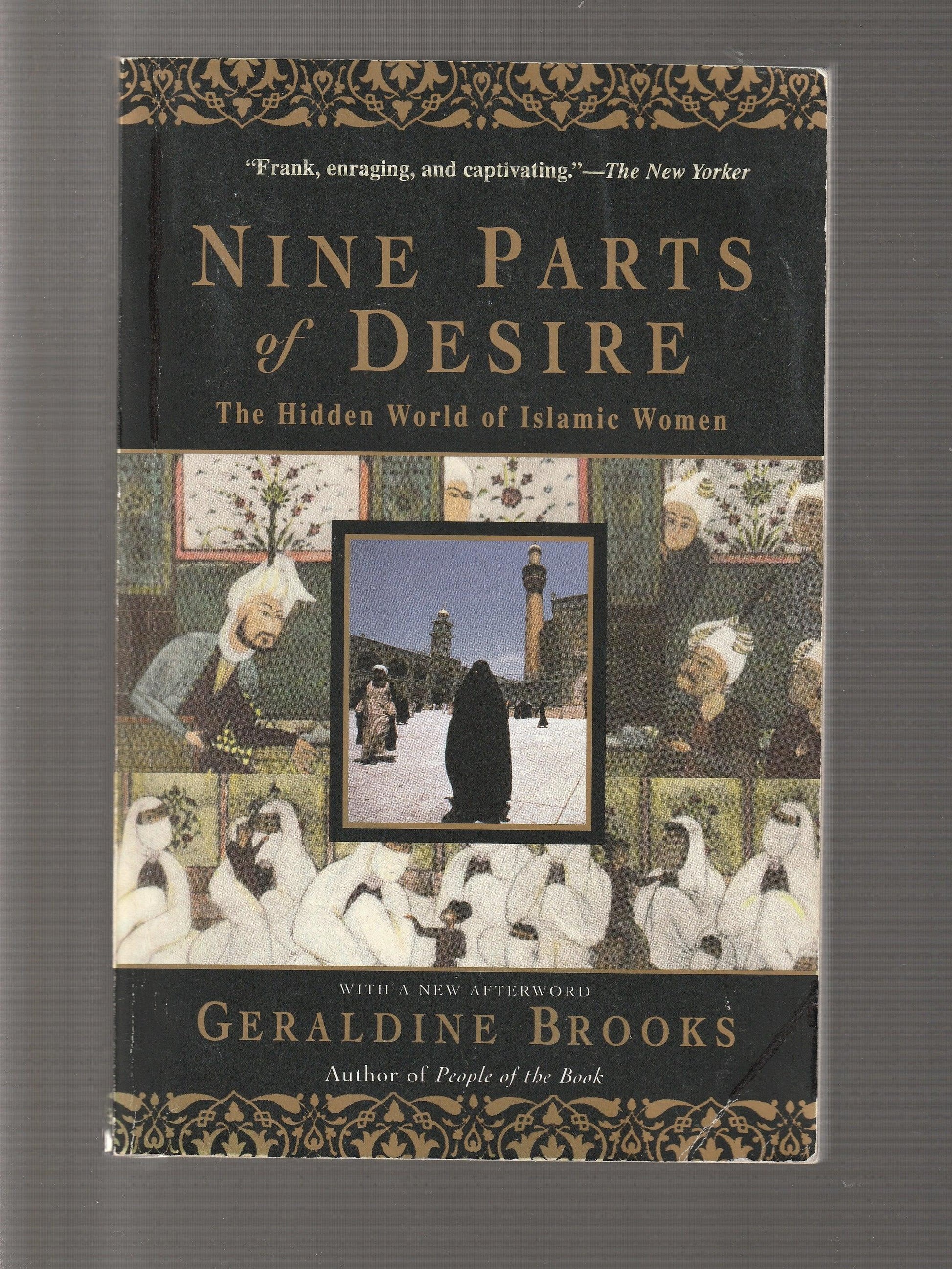 Nine Parts Of Desire: The Hidden World Of Islamic Women feminism History islam middle east Nonfiction paperback Politics Religion used womens Books