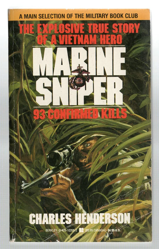 Marine Sniper: 93 Confirmed Kills American History Memoir Military Military History Military Non-Fiction Nonfiction War Books