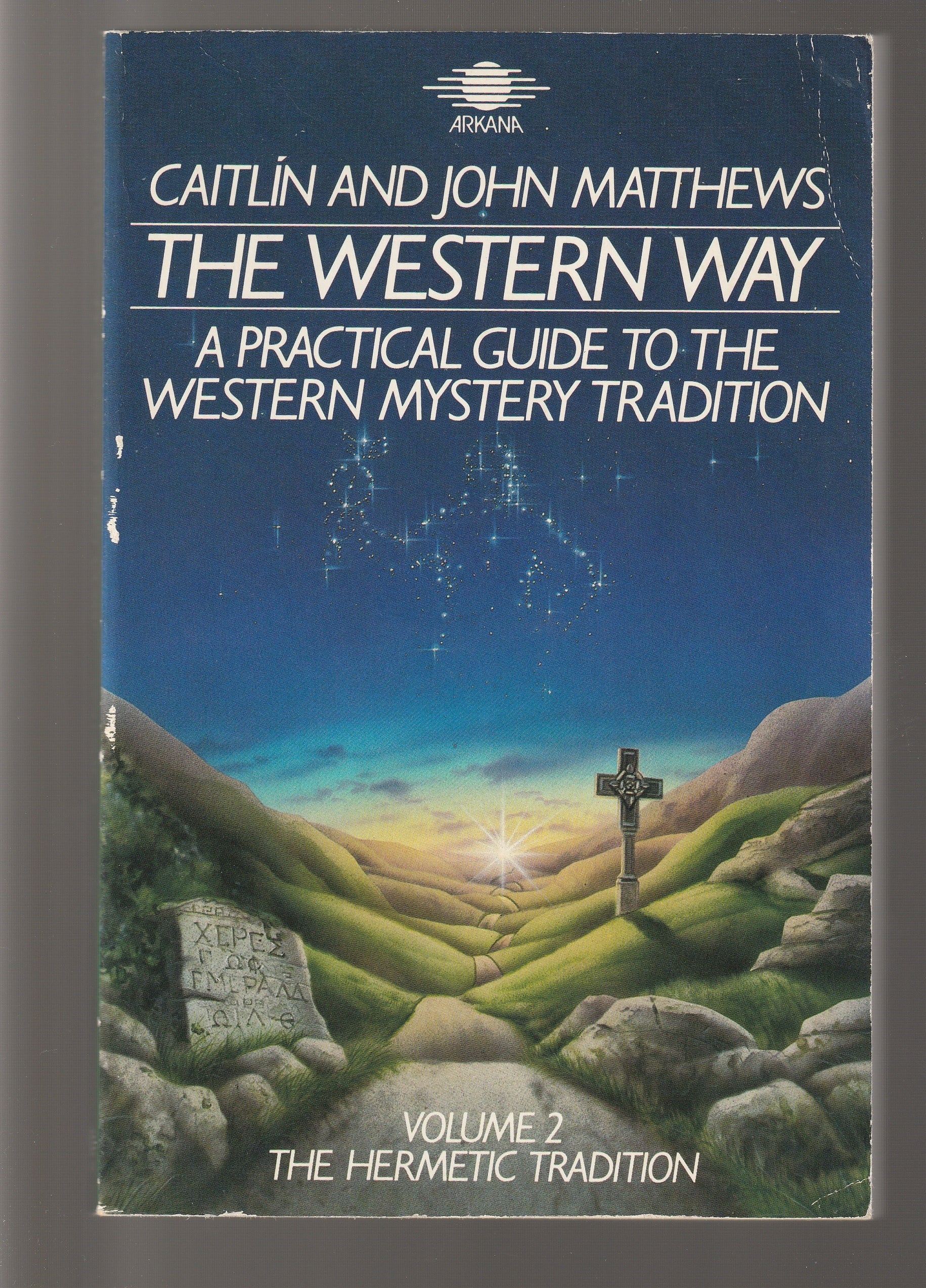 The Western Way alchemy Body Mind Spirit Druid druidism hermetic kabbalah metaphysical metaphysics pagan Paganism paperback Paranormal spiritual Spiritualism Spirituality used Books