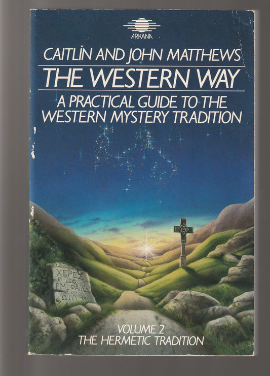 The Western Way alchemy Body Mind Spirit Druid druidism hermetic kabbalah metaphysical metaphysics pagan Paganism paperback Paranormal spiritual Spiritualism Spirituality used Books