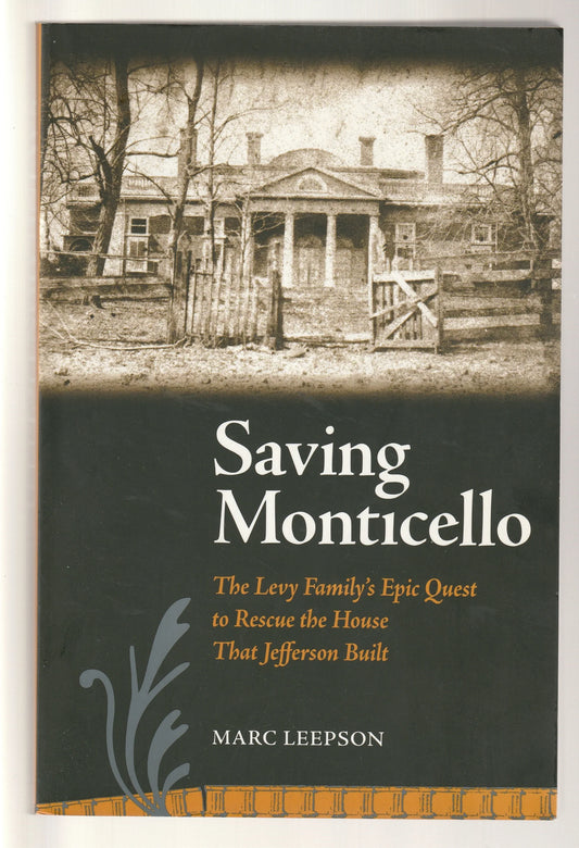 Saving Monticello