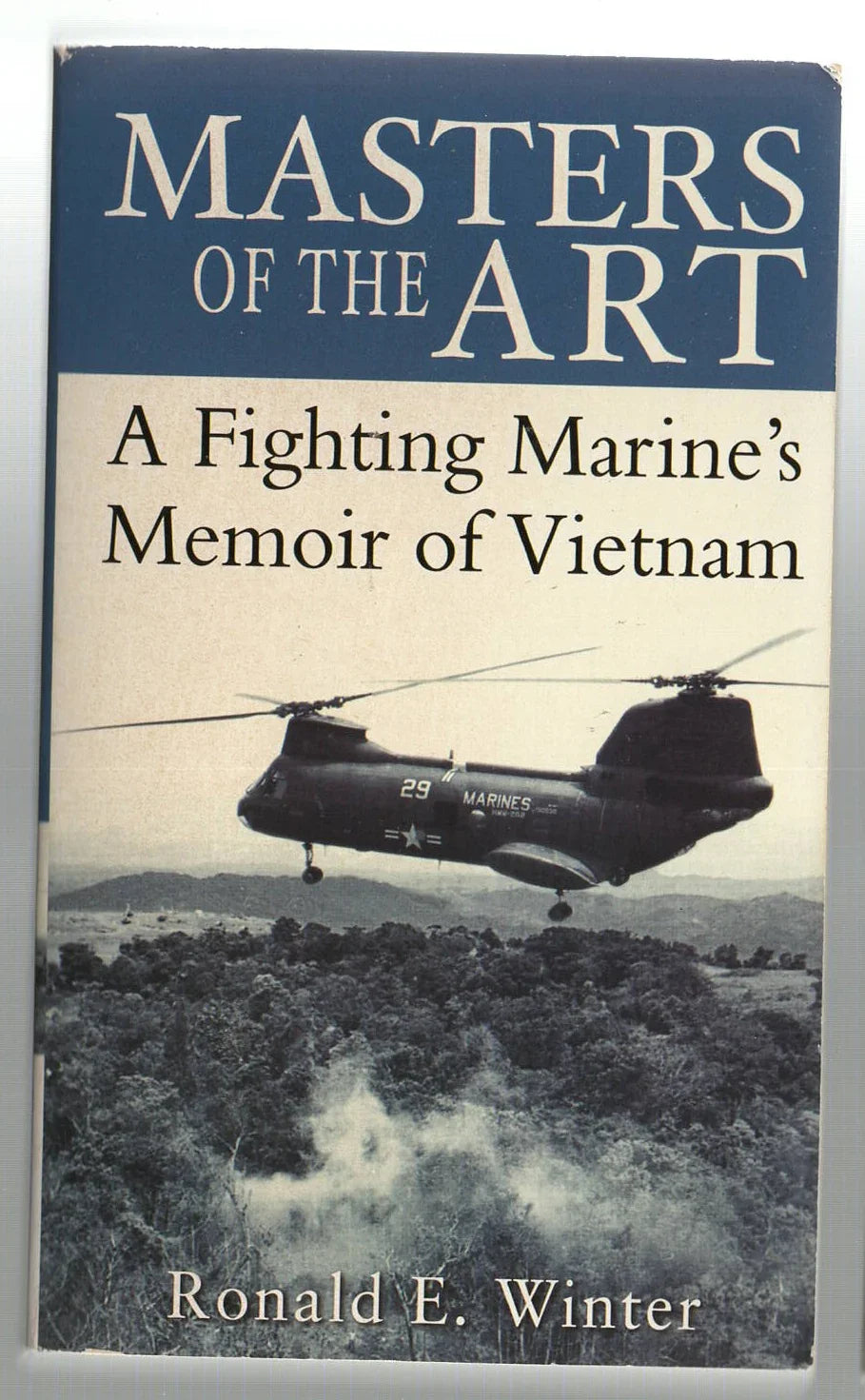Masters of the Art: A Fighting Marine's Memoir of Vietnam Military Fiction Military History used Vietnam War War Books