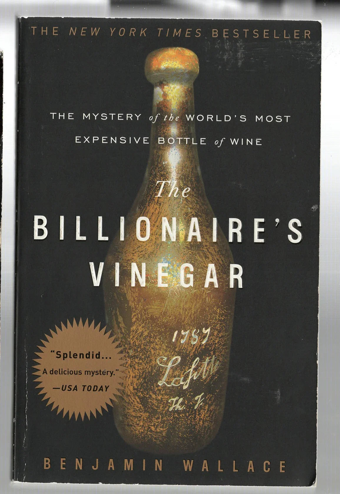 The Billionaire's Vinegar: The Mystery of the World's Most Expensive Bottle of Wine historical mystery Nonfiction True Crime used Books
