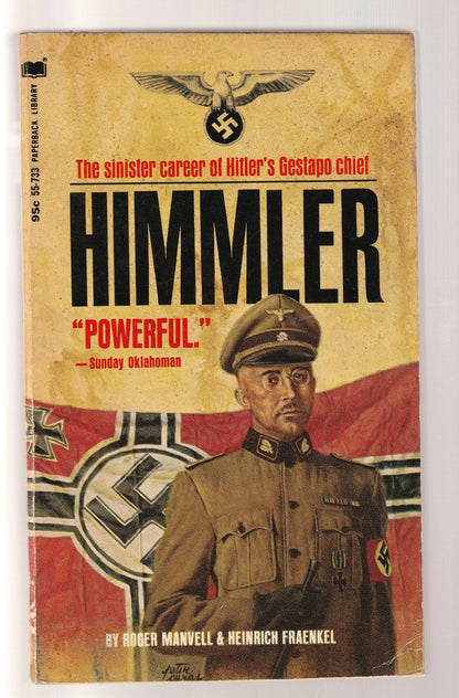 Himmler: The Sinister Career of Hitler's Gestapo Chief