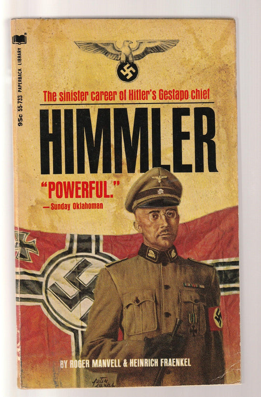 Himmler: The Sinister Career of Hitler's Gestapo Chief