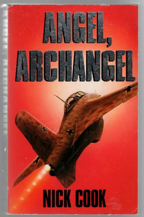 Angel, Archangel Action Adventure historical fiction Military Fiction Suspense thriller Books